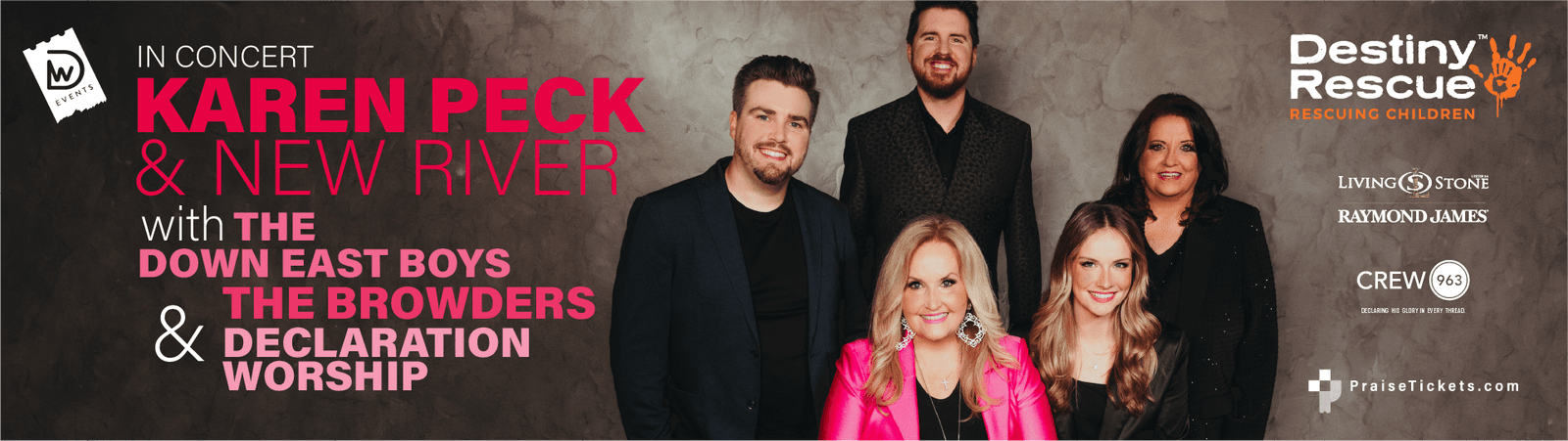 Karen Peck & New River | The Down East Boys | The Browders | Declaration Worship